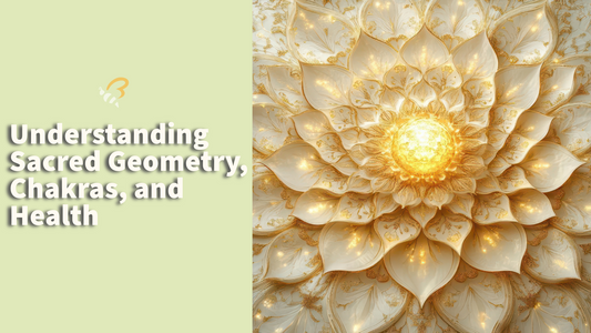Understanding Sacred Geometry, Chakras, and Health