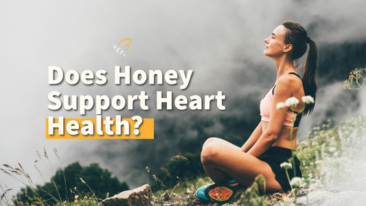 Does Honey Support Heart Health?