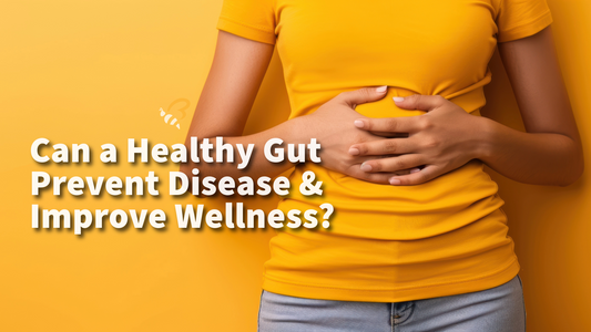 Can a Healthy Gut Prevent Disease and Improve Overall Wellness?