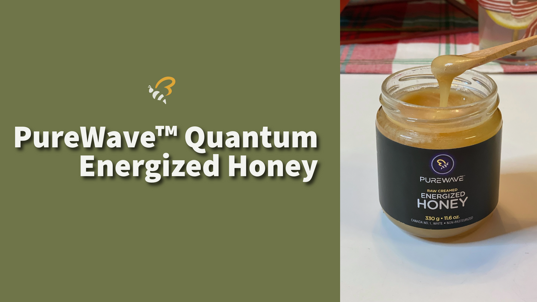 PureWave™ Quantum Energized Honey